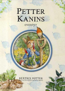 Petter Kanins eventyr av Beatrix Potter (Innbundet)