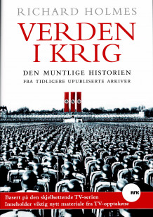 Verden i krig av Richard Holmes (Innbundet)