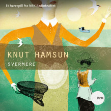 Svermere av Knut Hamsun (Lydbok-CD)