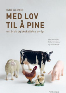 Med lov til å pine av Rune Ellefsen (Heftet)