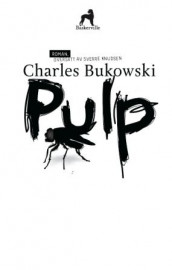 Pulp av Charles Bukowski (Innbundet)