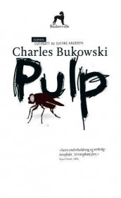 Pulp av Charles Bukowski (Heftet)