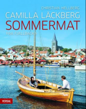 Sommermat fra Fjällbacka av Christian Hellberg og Camilla Läckberg (Innbundet)