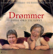 Drømmer av Rosemarie Köhn og Susanne Sønderbo (Innbundet)