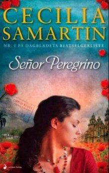 Señor Peregrino av Cecilia Samartin (Heftet)