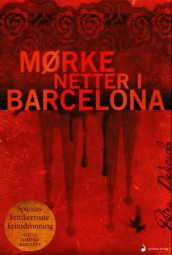 Mørke netter i Barcelona av Alicia Gimènez-Bartlett (Heftet)