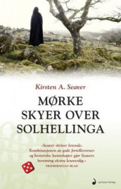 Mørke skyer over Solhellinga av Kirsten A. Seaver (Innbundet)