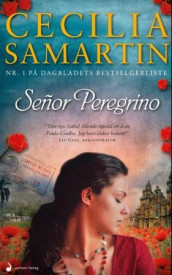 Señor Peregrino av Cecilia Samartin (Innbundet)