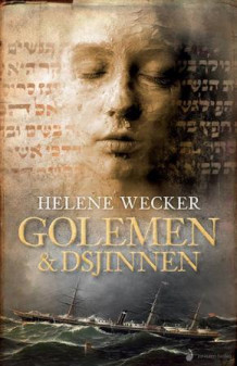 Golemen & dsjinnen av Helene Wecker (Innbundet)