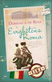 Evighetens Roma av Domenica De Rosa (Heftet)