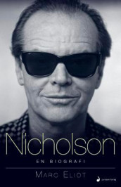 Nicholson av Marc Eliot (Innbundet)