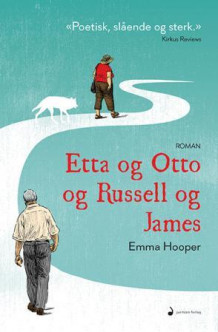 Etta og Otto og Russell og James av Emma Hooper (Innbundet)