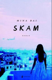 Skam av Mina Bai (Ebok)