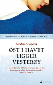 Øst i havet ligger Vesterøy av Kirsten A. Seaver (Heftet)