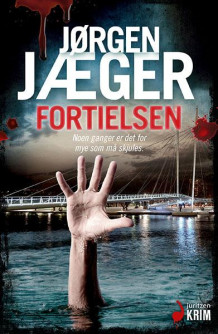Fortielsen av Jørgen Jæger (Innbundet)