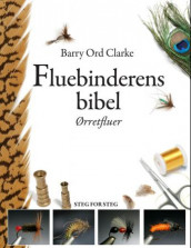 Fluebinderens bibel av Barry Ord Clarke (Spiral)