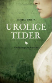 Urolige tider av Merice Briffa (Innbundet)