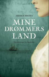 Mine drømmers land av Merice Briffa (Heftet)