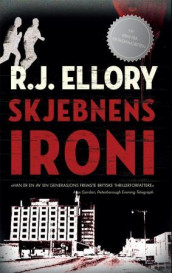 Skjebnens ironi av R.J. Ellory (Ebok)