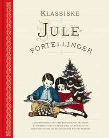 Klassiske julefortellinger av Elen Zickfeldt (Innbundet)