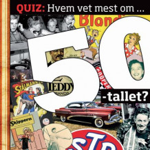 Hvem vet mest om 50-tallet? av Harry Hartvedt, Roger Ødegaard og Bård Ose (Heftet)