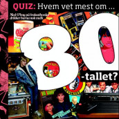 Hvem vet mest om 80-tallet? av Roger Ødegaard (Heftet)