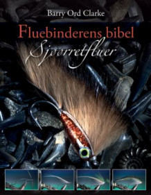 Fluebinderens bibel av Barry Ord Clarke (Innbundet)