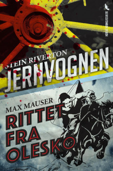 Jernvognen ; Rittet fra Olesko av Stein Riverton og Max Mauser (Ebok)