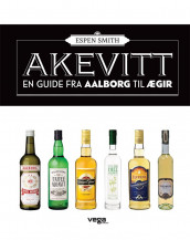 Akevitt av Espen Smith (Innbundet)