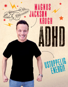 ADHD av Magnus Jackson Krogh (Innbundet)