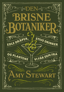 Den brisne botaniker av Amy Stewart (Innbundet)