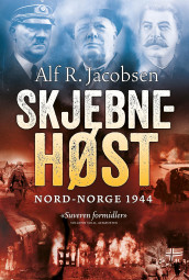 Skjebnehøst av Alf R. Jacobsen (Innbundet)