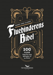 Fluebinderens bibel av Barry Ord Clarke (Innbundet)