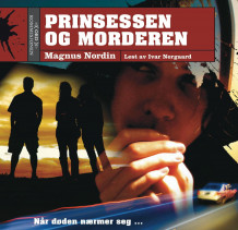 Prinsessen og morderen av Magnus Nordin (Lydbok MP3-CD)