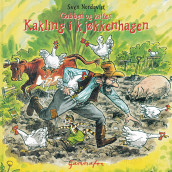 Kakling i kjøkkenhagen av Sven Nordqvist (Lydbok-CD)
