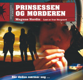 Prinsessen og morderen av Magnus Nordin (Nedlastbar lydbok)