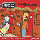 LasseMaja - Hotellmysteriet av Martin Widmark (Nedlastbar lydbok)