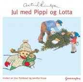 Jul med Pippi og Lotta av Astrid Lindgren (Nedlastbar lydbok)