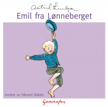 Emil fra Lønneberget av Astrid Lindgren (Nedlastbar lydbok)