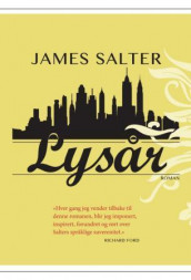 Lysår av James Salter (Innbundet)