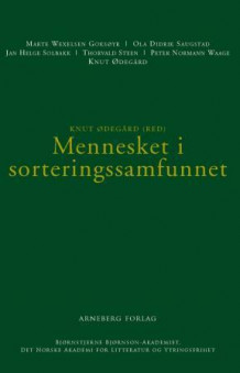 Mennesket i sorteringssamfunnet av Knut Ødegård (Heftet)