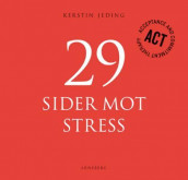 29 sider mot stress av Kerstin Jeding (Innbundet)
