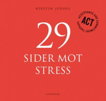 29 sider mot stress av Kerstin Jeding (Innbundet)