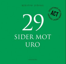 29 sider mot uro av Kerstin Jeding (Innbundet)