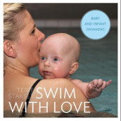 Swim with love av Terje Stakset (Heftet)