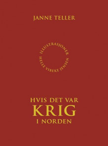 Hvis det var krig i Norden av Janne Teller (Heftet)