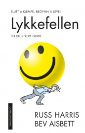 Lykkefellen en illustrert guide av Russ Harris (Heftet)