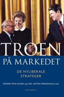 Troen på markedet av Håvard Nilsen og Chr. Anton Smedshaug (Heftet)