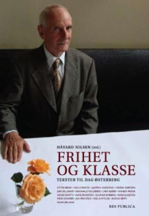 Frihet og klasse av Håvard Friis Nilsen (Heftet)