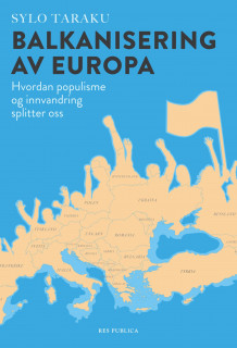 Balkanisering av Europa av Sylo Taraku (Ebok)